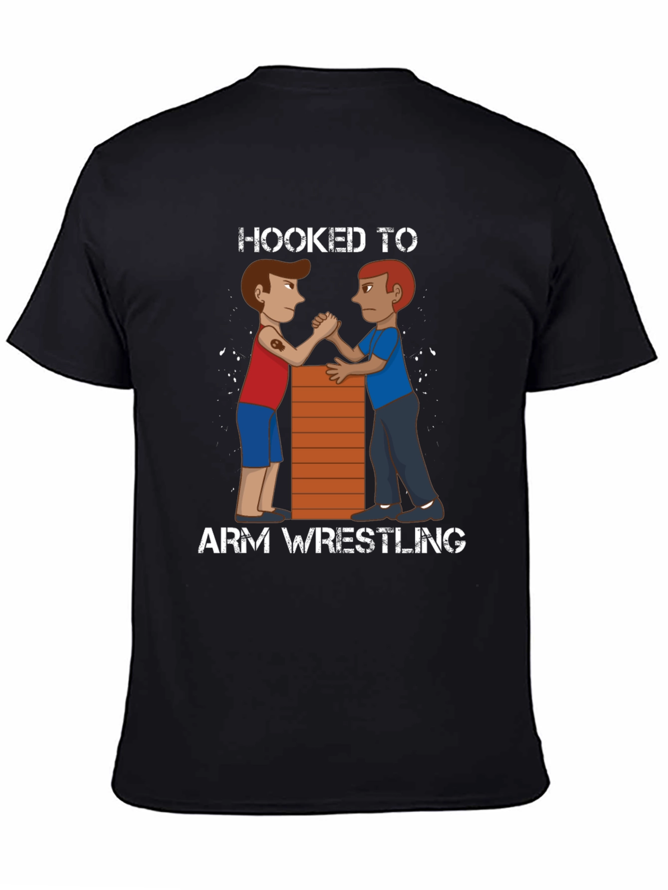 Hooked to Arm Wrestling Graphic Tee