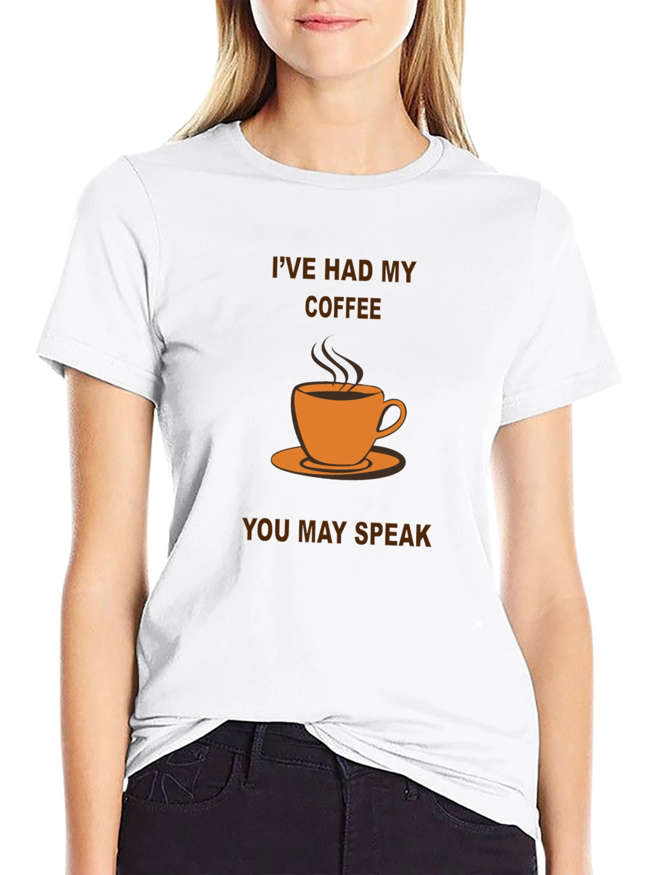 Coffee Lover T-Shirt: Ive Had My Coffee You May Speak
