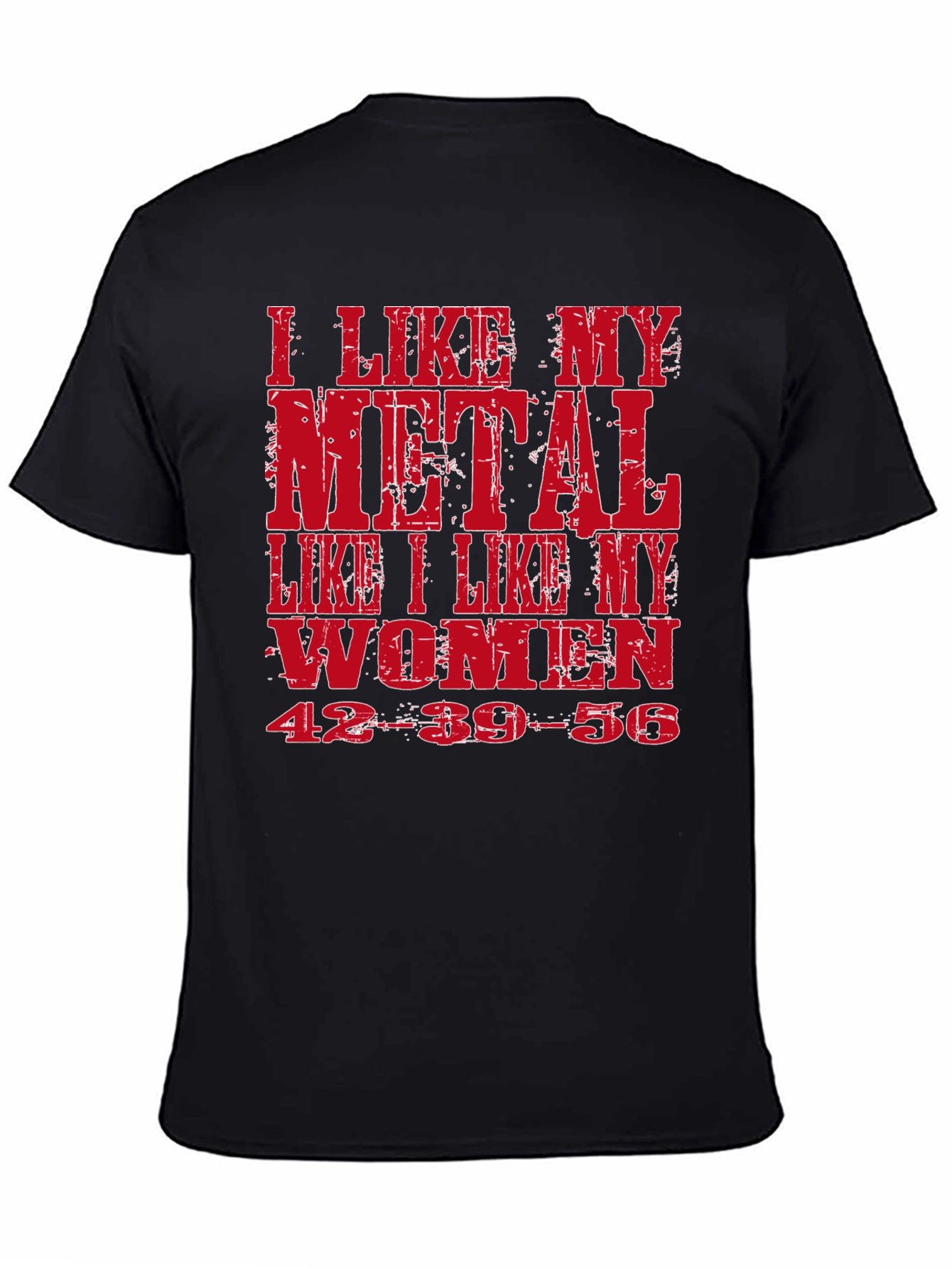 I Like My Metal T-Shirt