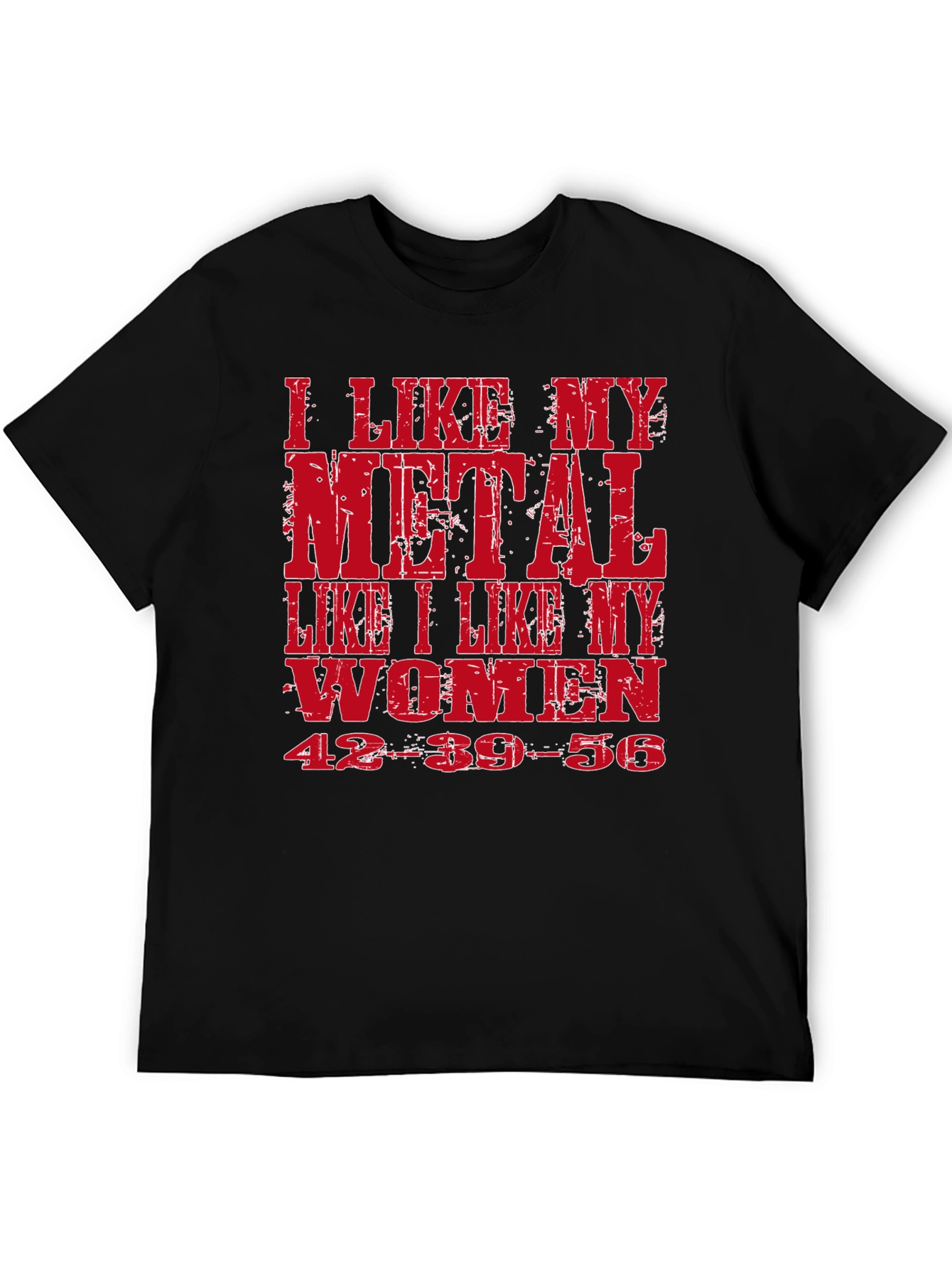 I Like My Metal T-Shirt