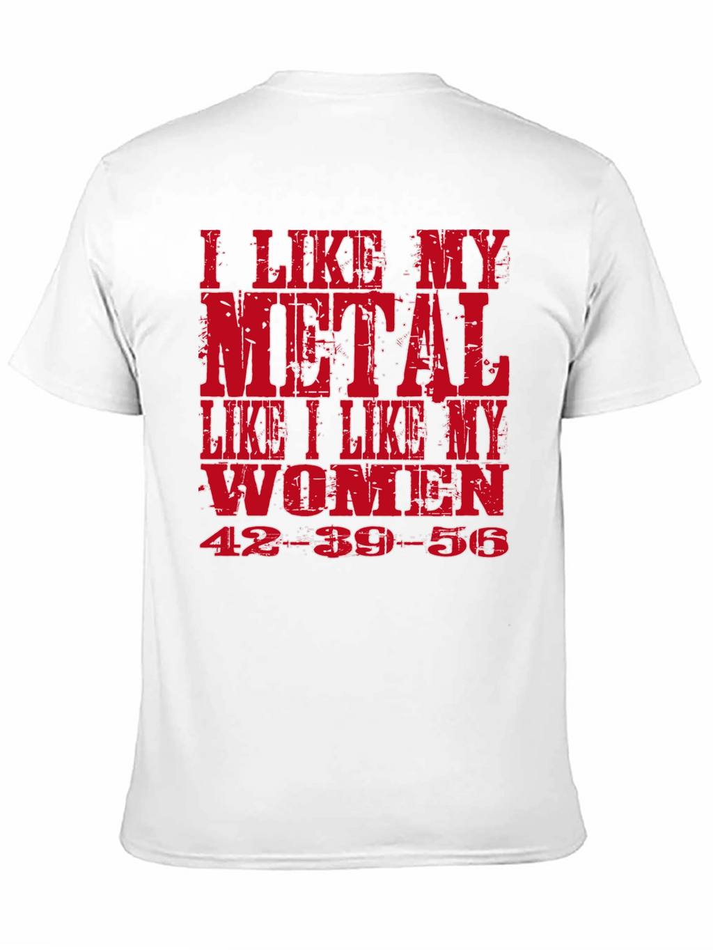 I Like My Metal T-Shirt