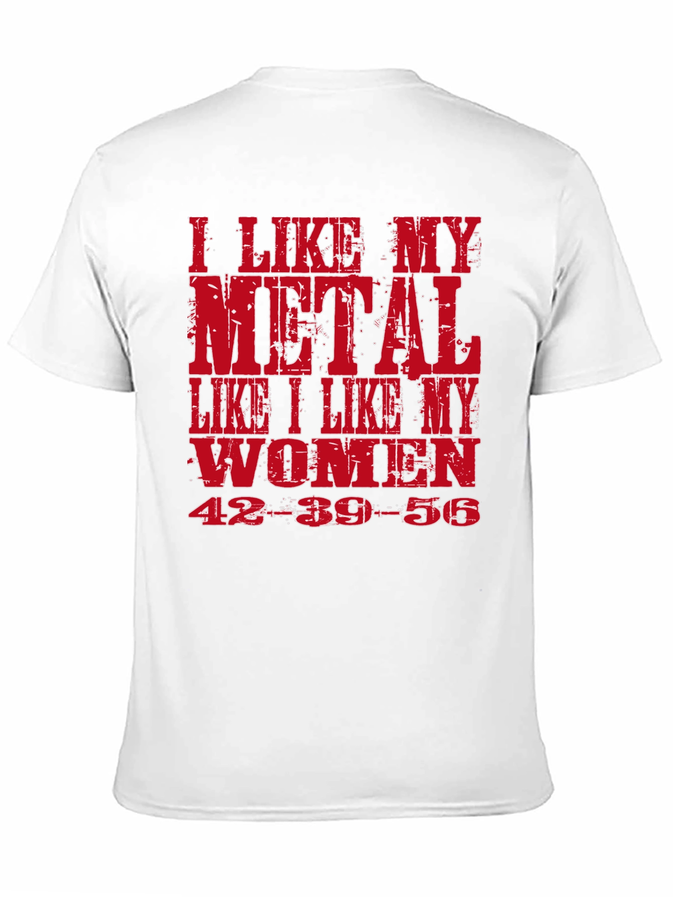 I Like My Metal T-Shirt