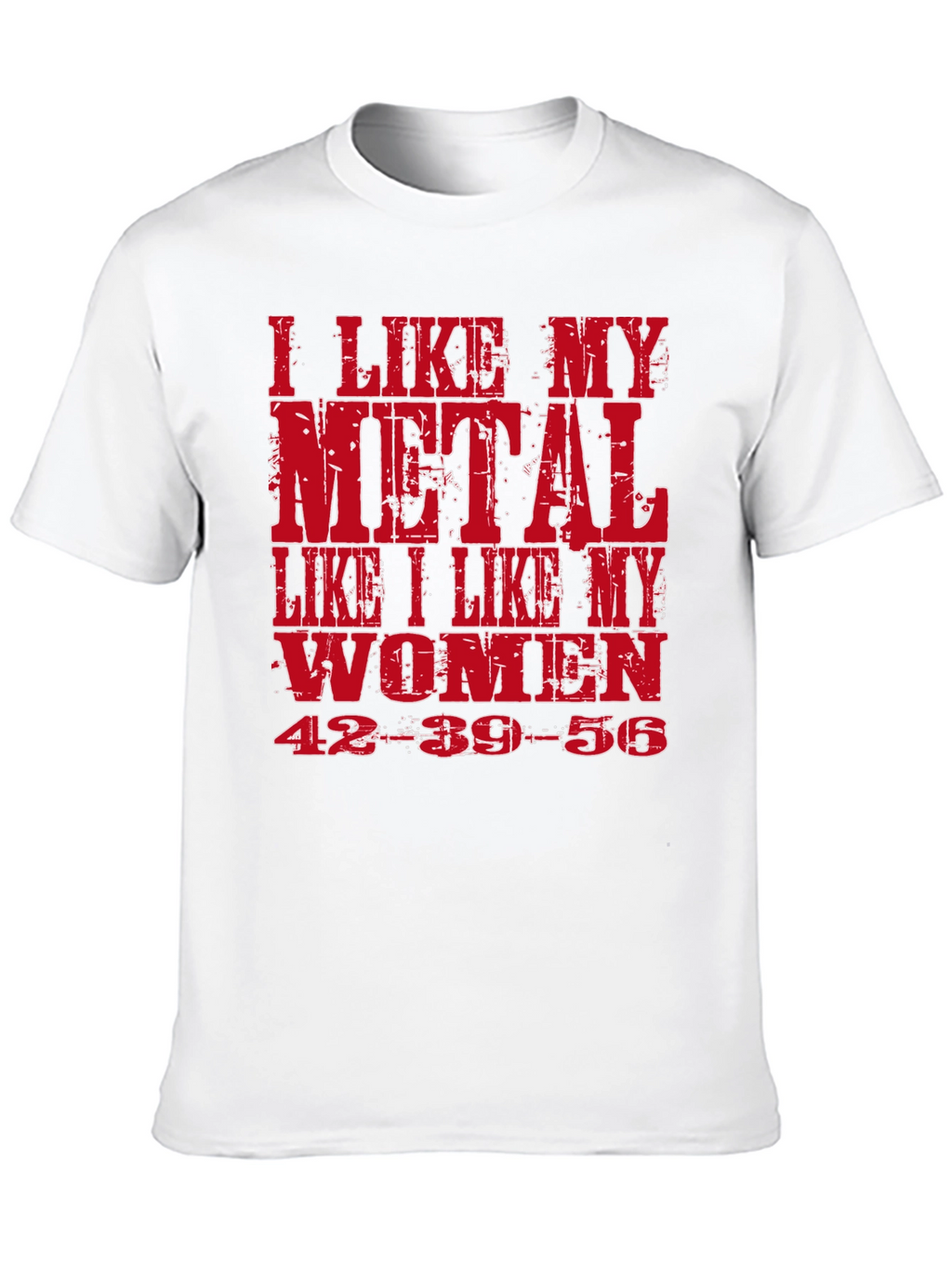 I Like My Metal T-Shirt
