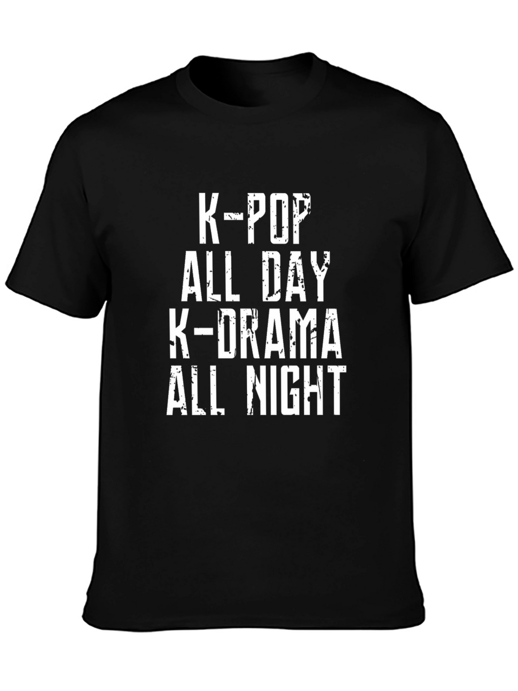 K-Pop All Day K-Drama All Night Graphic Tee