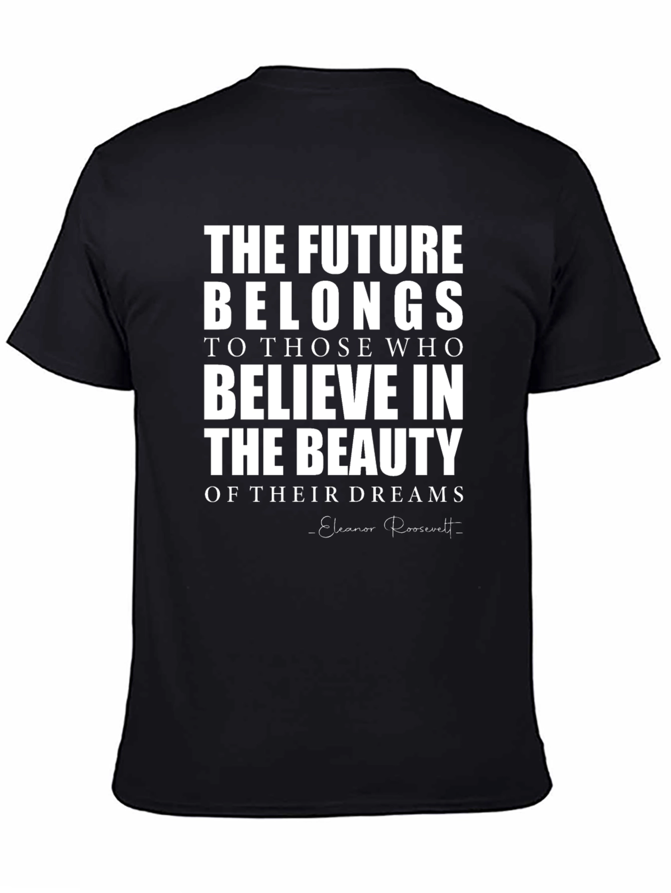 Inspirational Quote T-Shirt - Future Belongs to Believers