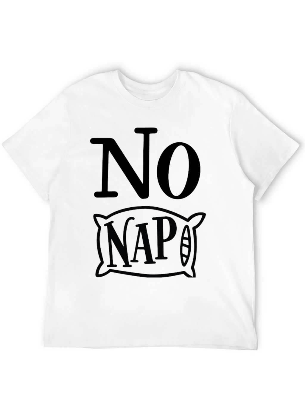No Nap Graphic Tee - Soft Cotton Comfort