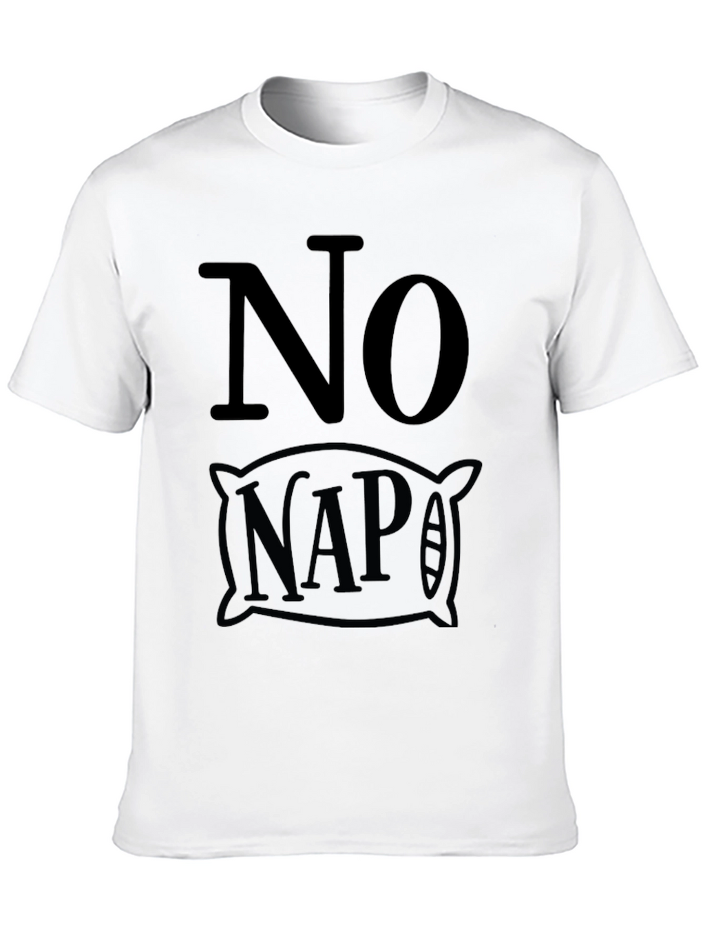 No Nap Graphic Tee - Soft Cotton Comfort