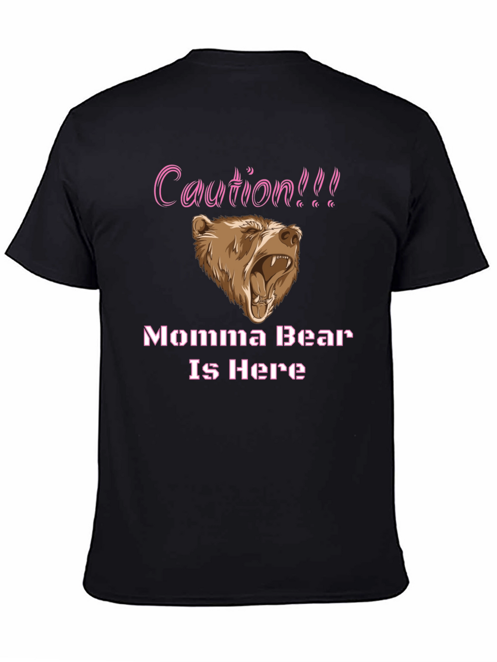 Caution Momma Bear T-Shirt