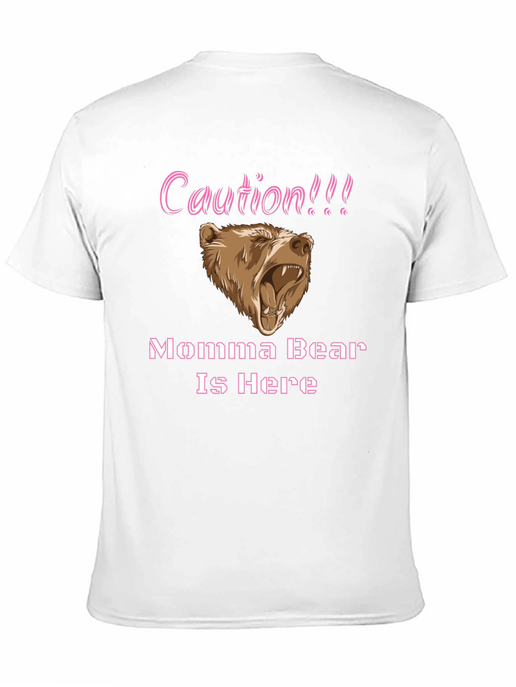 Caution Momma Bear T-Shirt