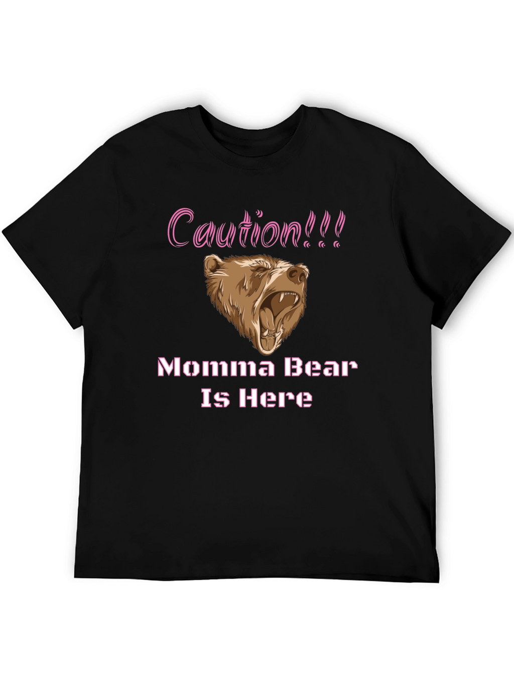 Caution Momma Bear T-Shirt