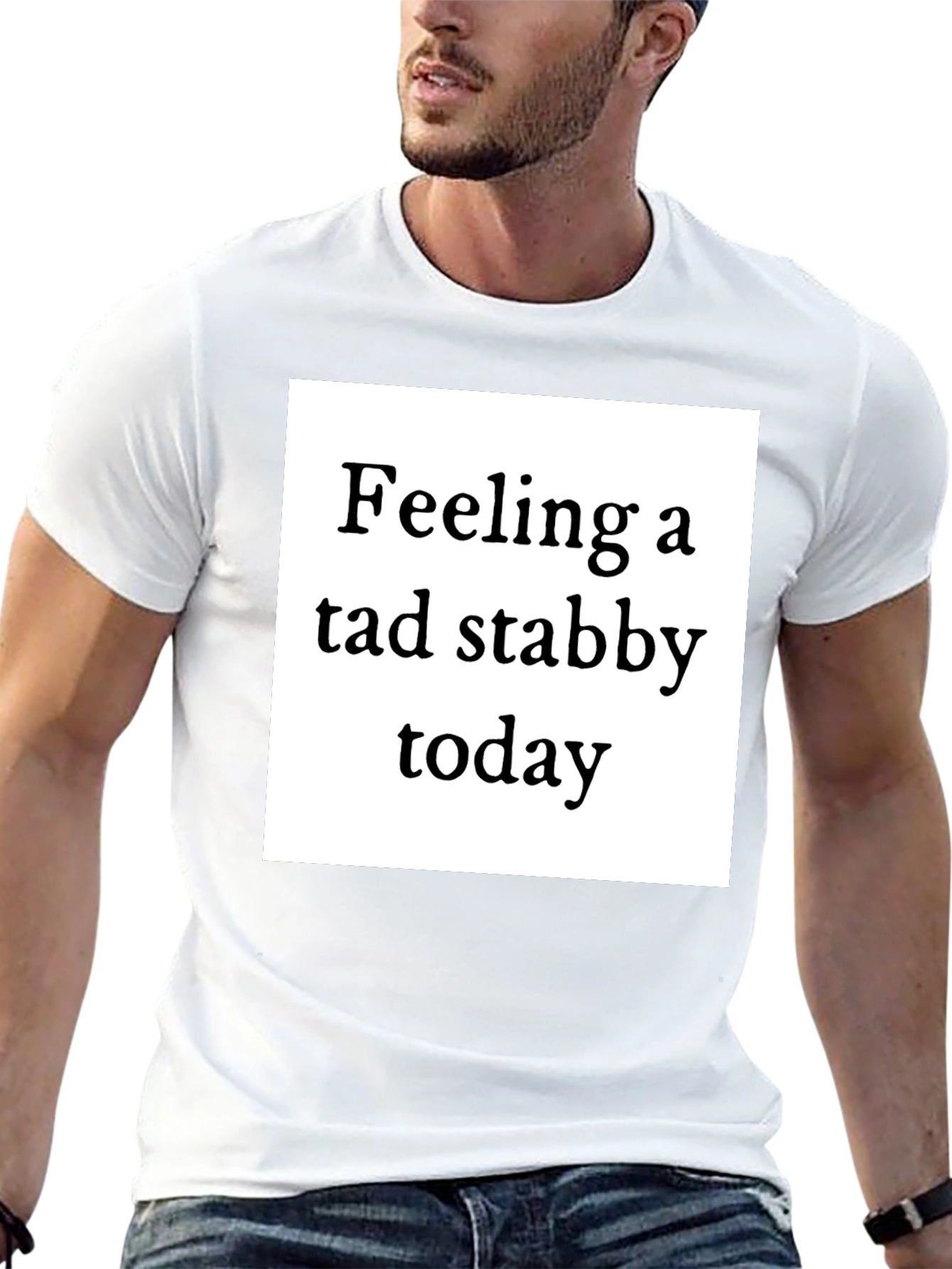 Feeling Stabby T-Shirt - Quirky Humor Tee