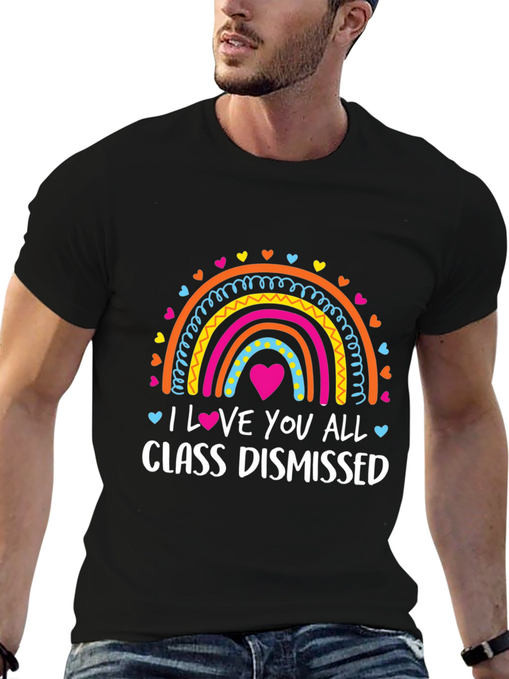 I Love You All Class Dismissed Teacher T-Shirt