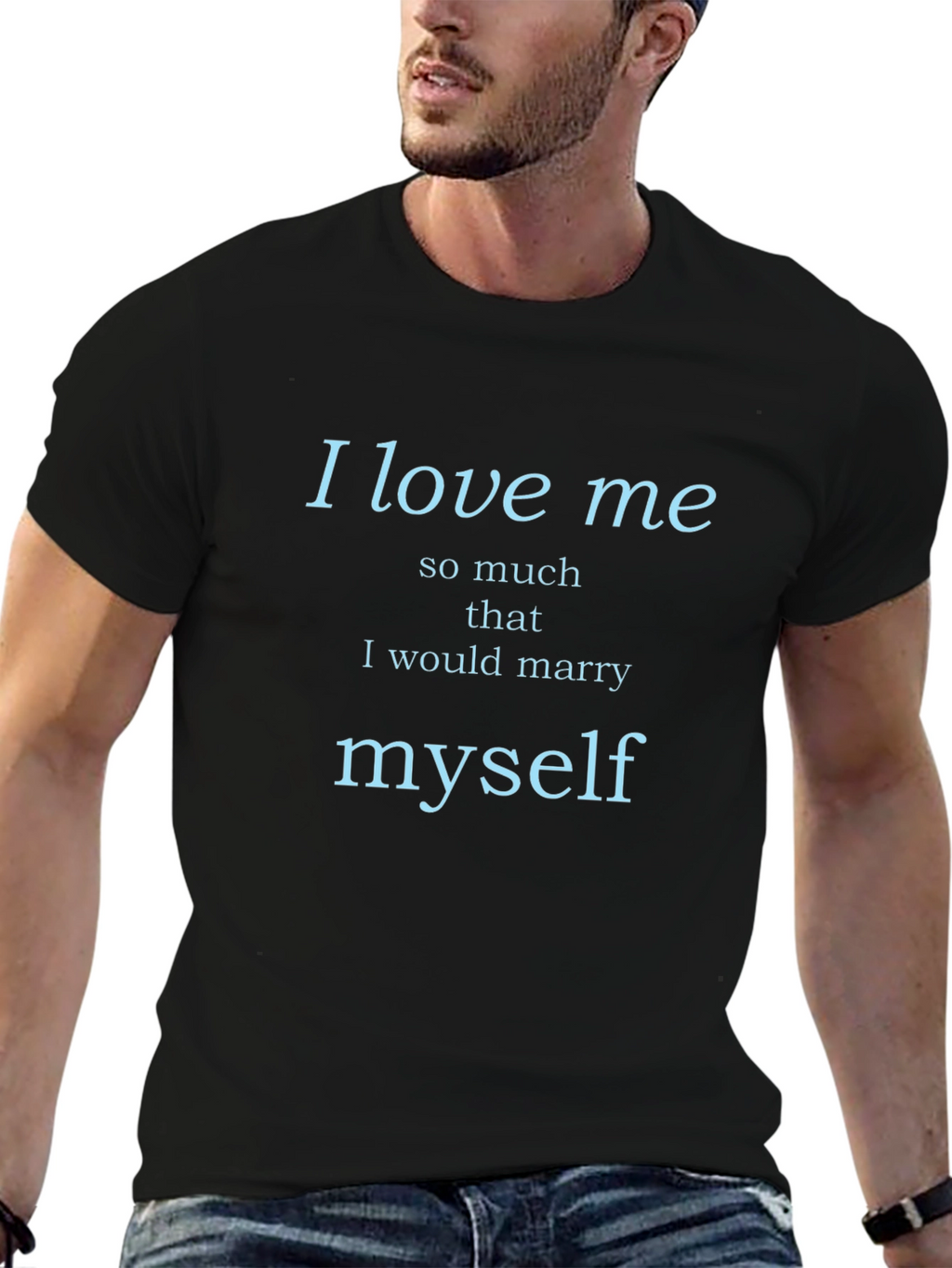I Love Me Sarcastic Graphic T-Shirt