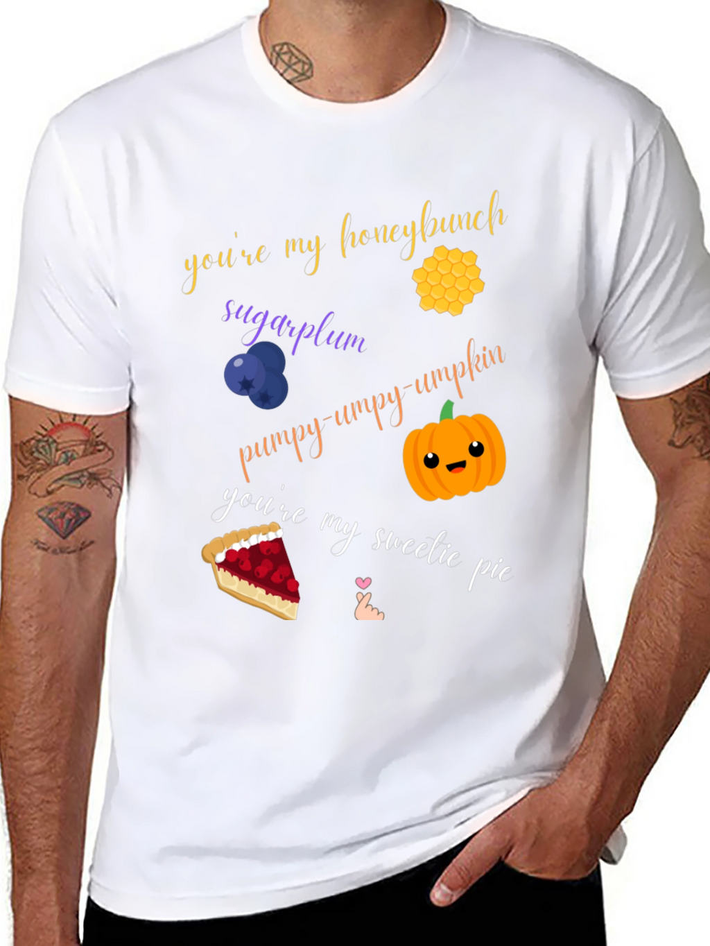 Sweet Treat T-Shirt: Honeybunch Sugarplum Pumpy-umpy-umpkin