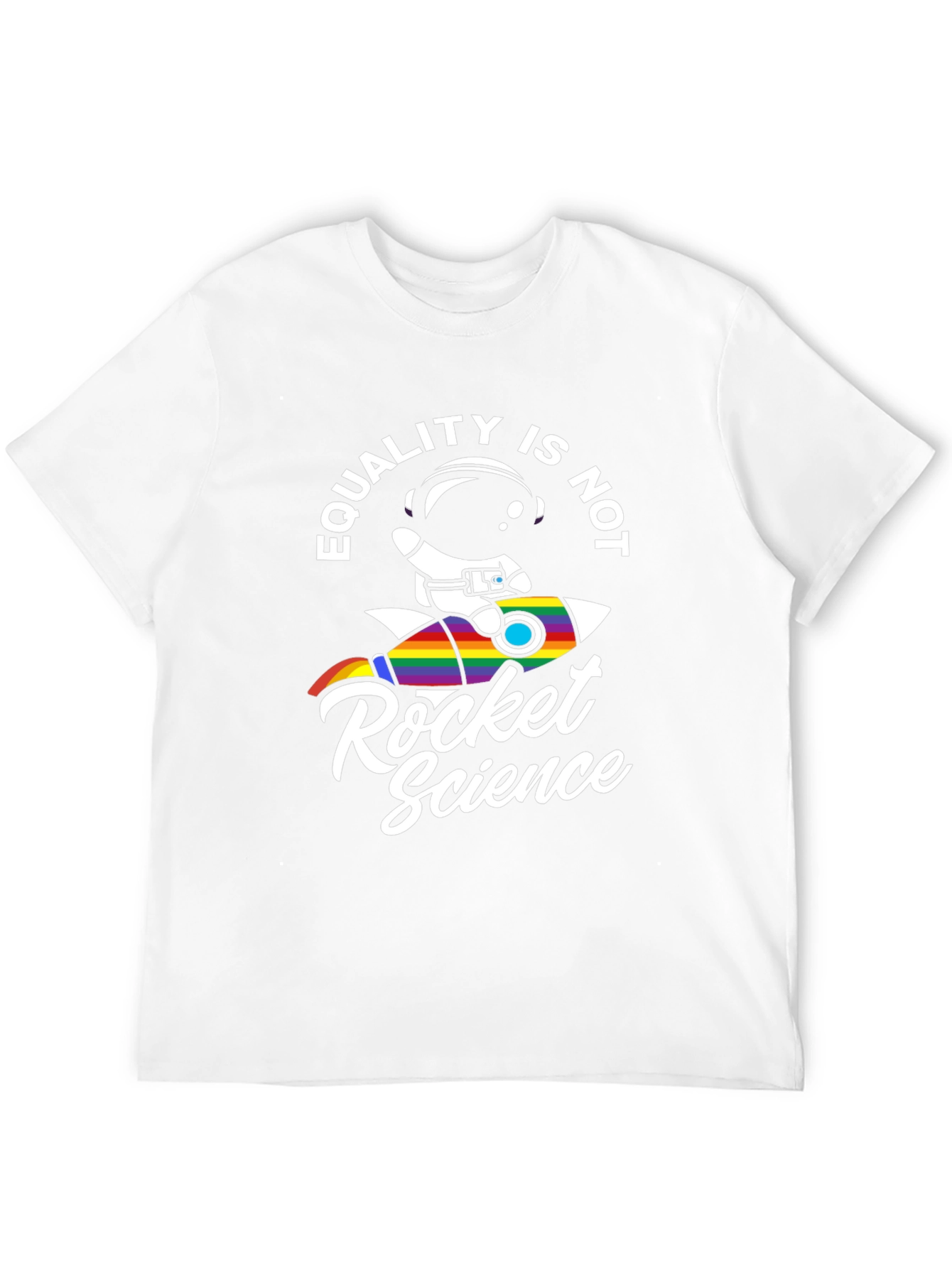 Equality Is Not Rocket Science Pride T-Shirt
