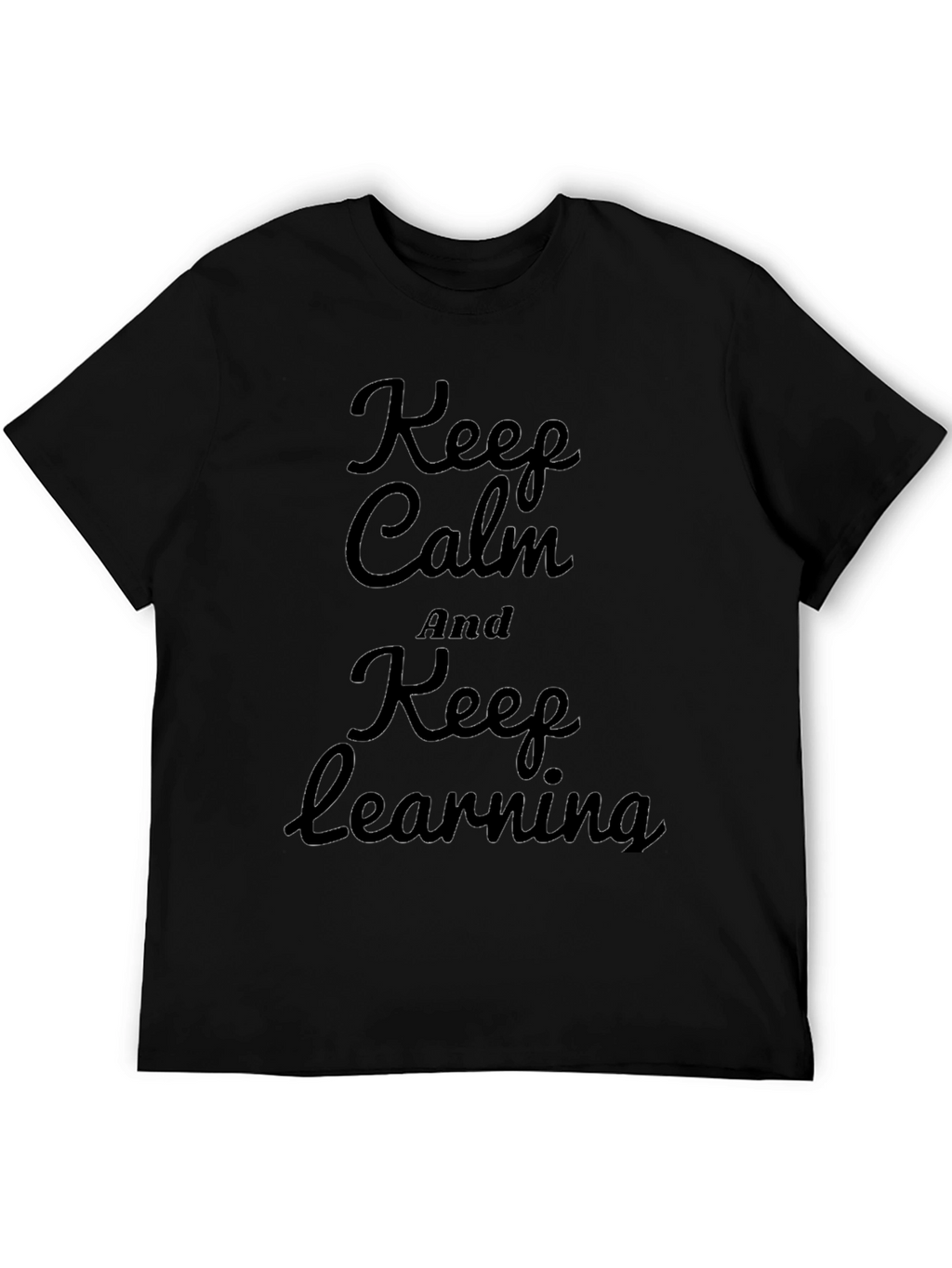 Keep Calm and Keep Learning Black T-Shirt