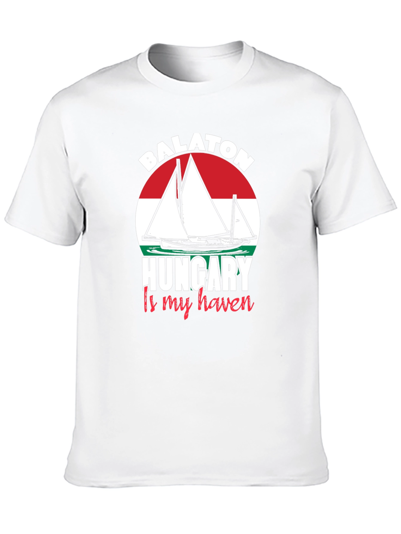 Balaton Hungary is My Haven T-Shirt
