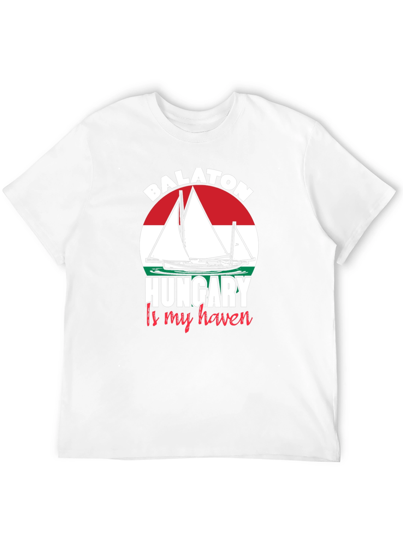Balaton Hungary is My Haven T-Shirt