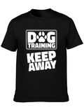 Dog Training Keep Away T-Shirt - Novelty Graphic Tee