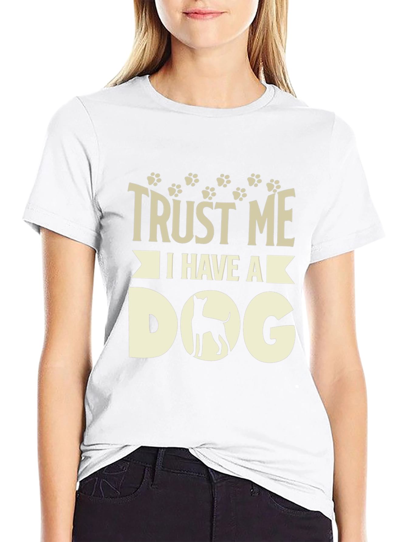 Trust Me I Have A Dog T-Shirt