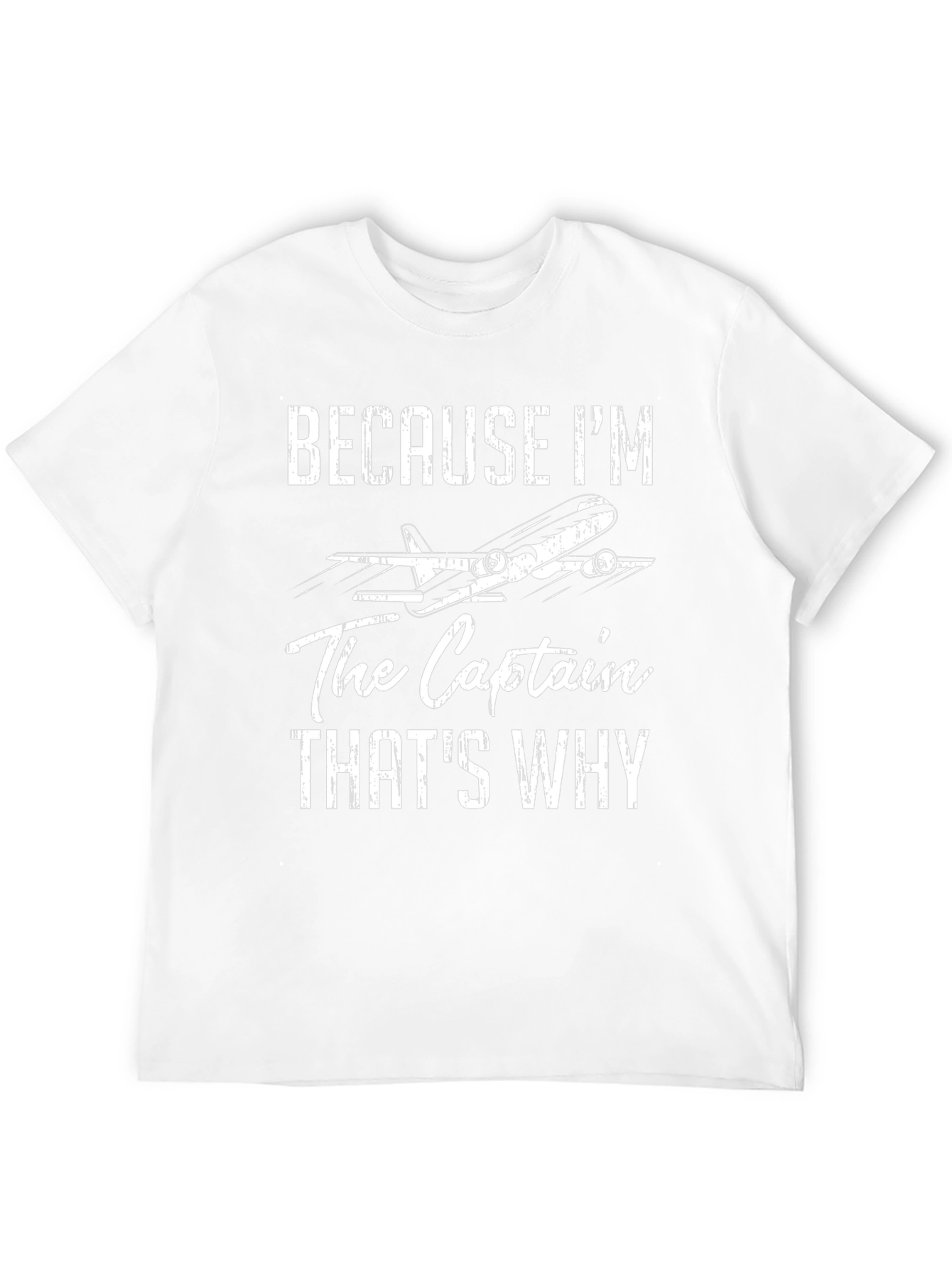 Because Im The Captain T-Shirt