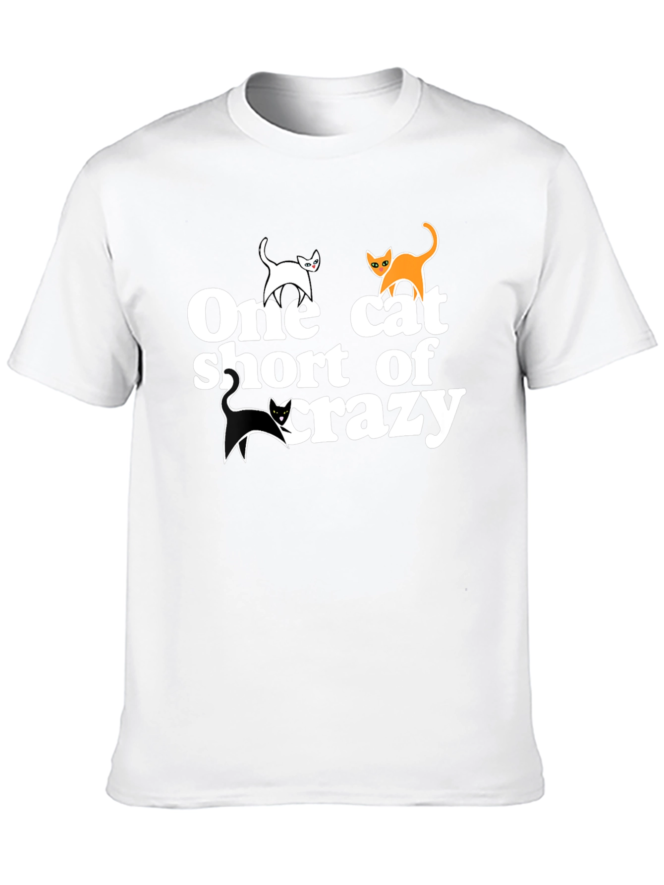 One Cat Short of Crazy Tee