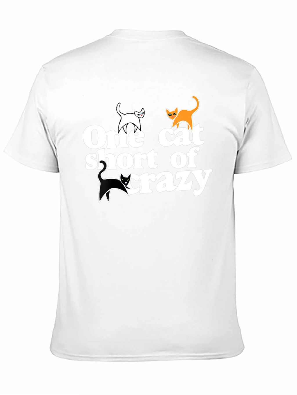 One Cat Short of Crazy Tee