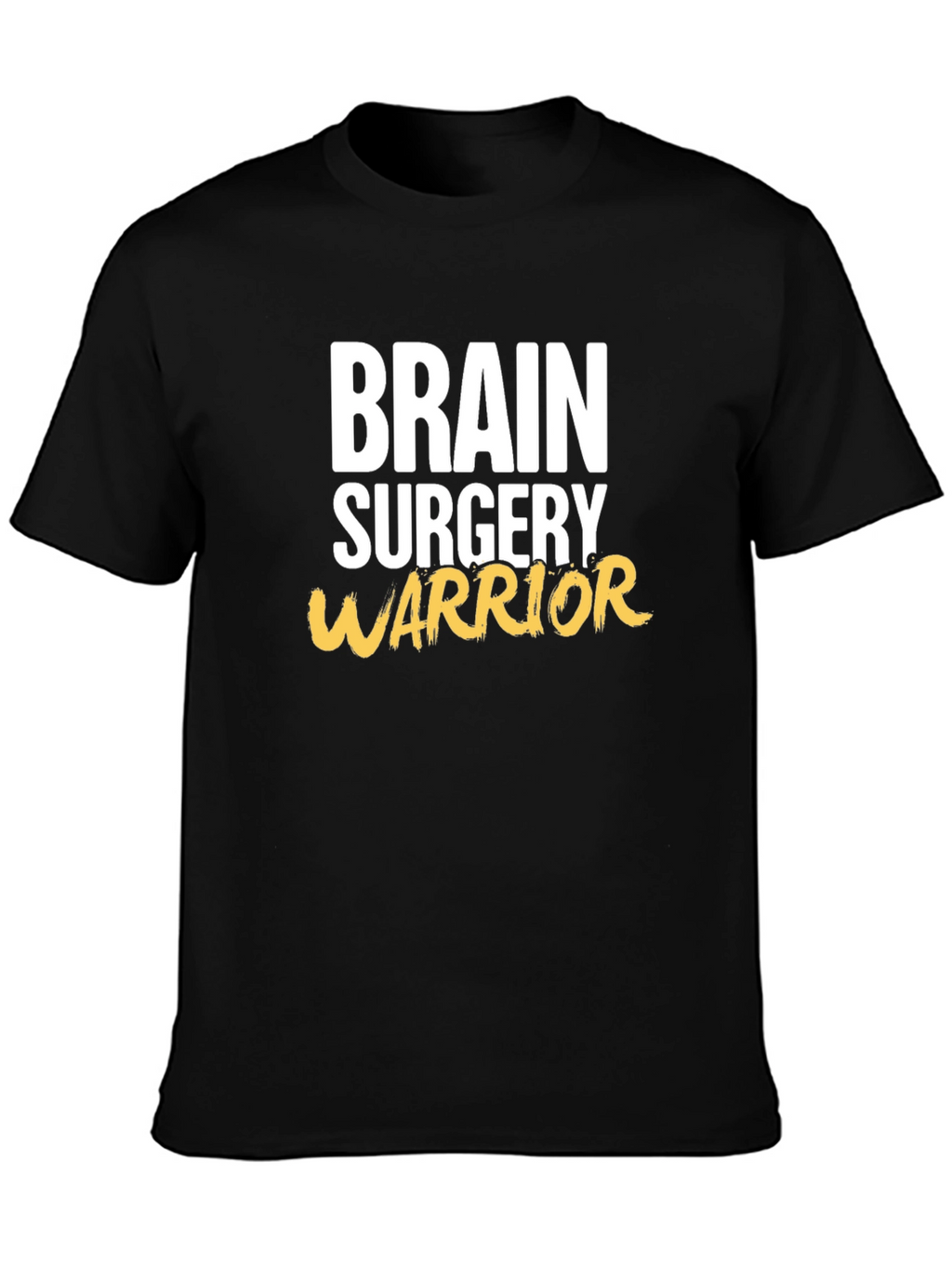 Brain Surgery Warrior Graphic T-Shirt