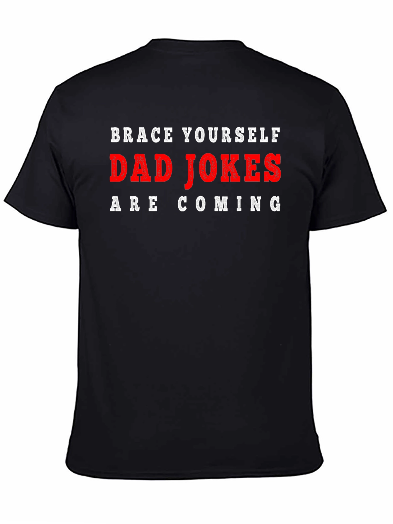 Brace Yourself Dad Jokes Funny T-Shirt