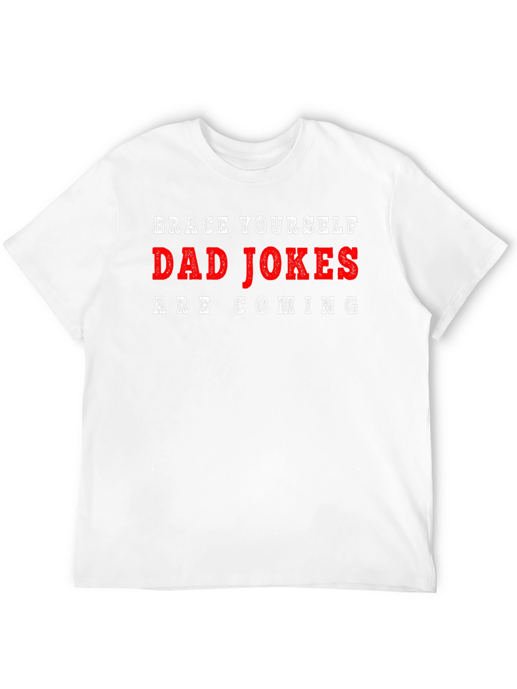 Brace Yourself Dad Jokes Funny T-Shirt