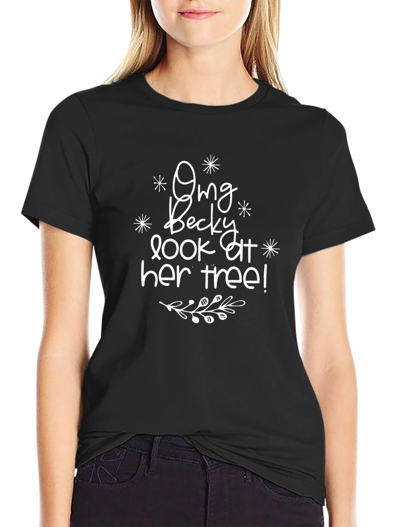 Omg Becky Look At Her Tree! Black Graphic Tee