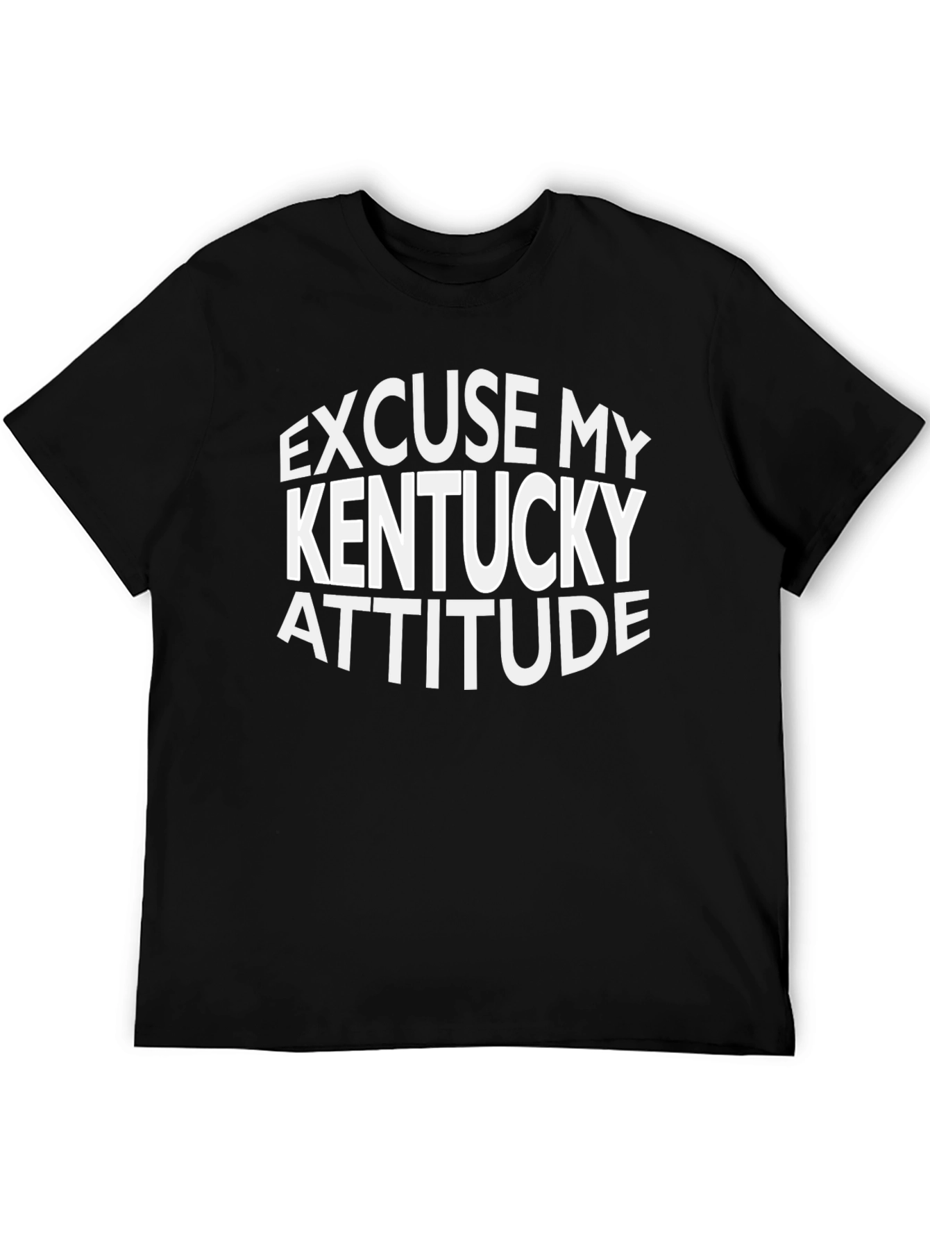 Excuse My Kentucky Attitude Black Tee