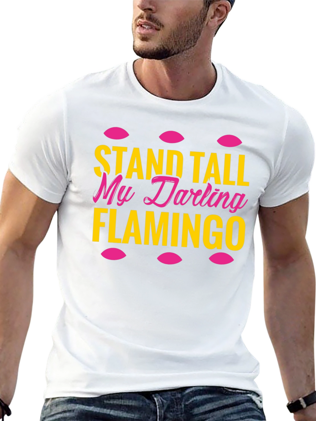 Stand Tall My Darling Flamingo T-Shirt