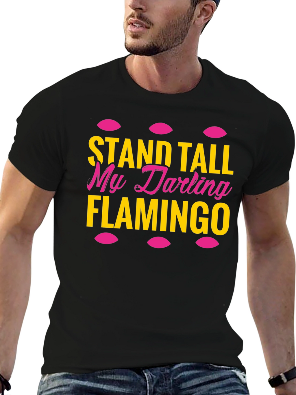 Stand Tall My Darling Flamingo T-Shirt