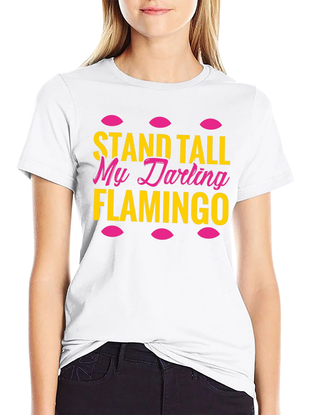 Stand Tall My Darling Flamingo T-Shirt