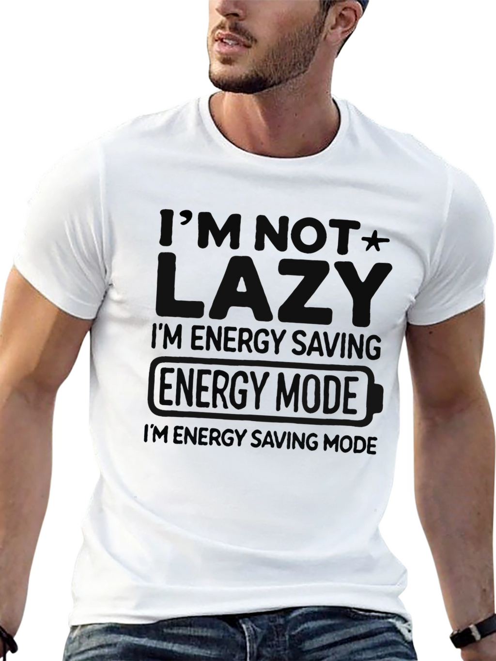 Funny Im Not Lazy Graphic Tee