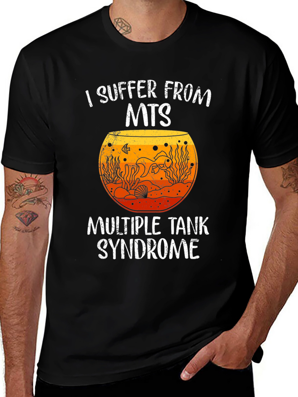 I Suffer From MTS Fish Tank T-Shirt