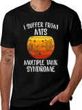 I Suffer From MTS Fish Tank T-Shirt