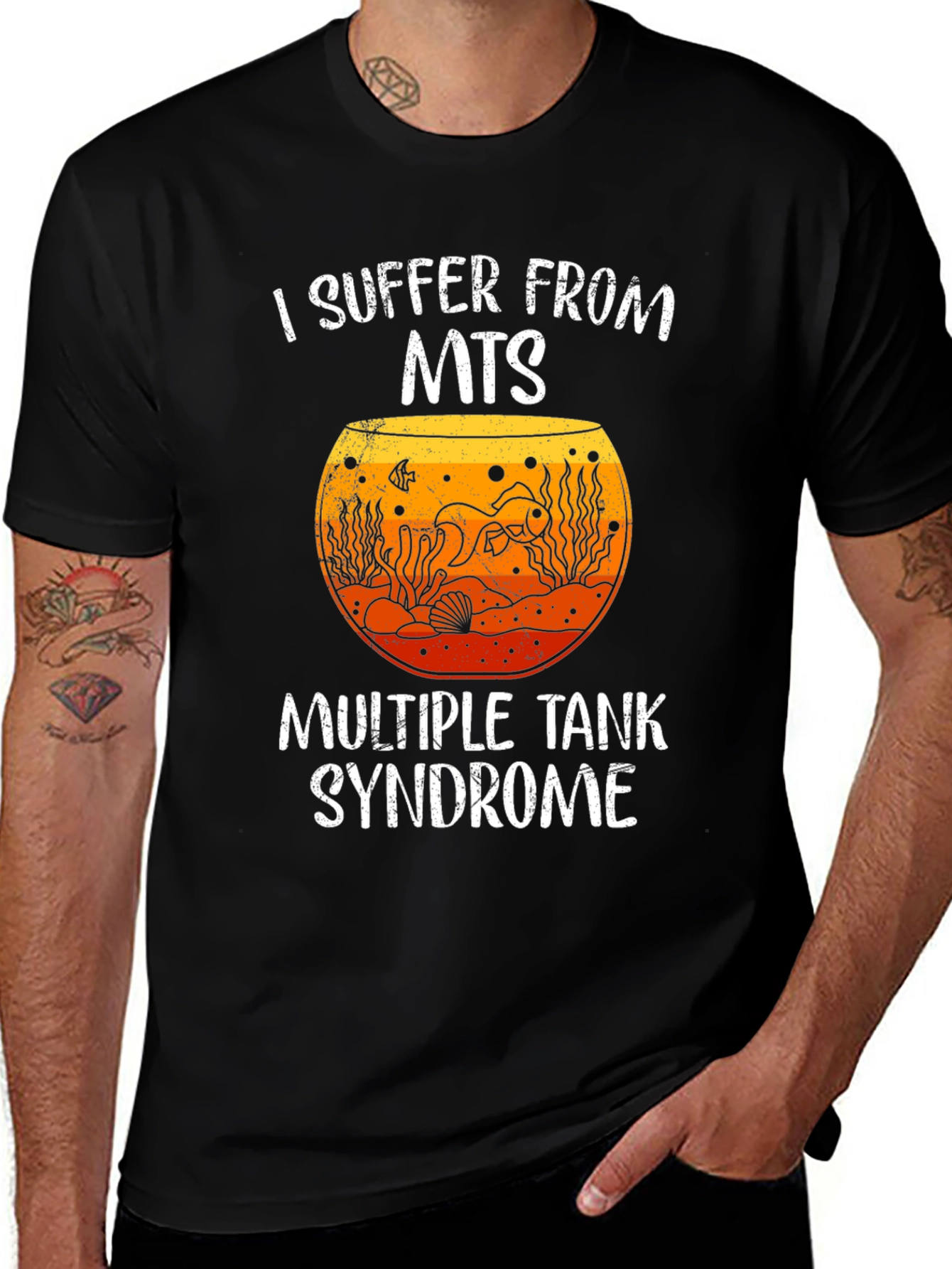 I Suffer From MTS Fish Tank T-Shirt