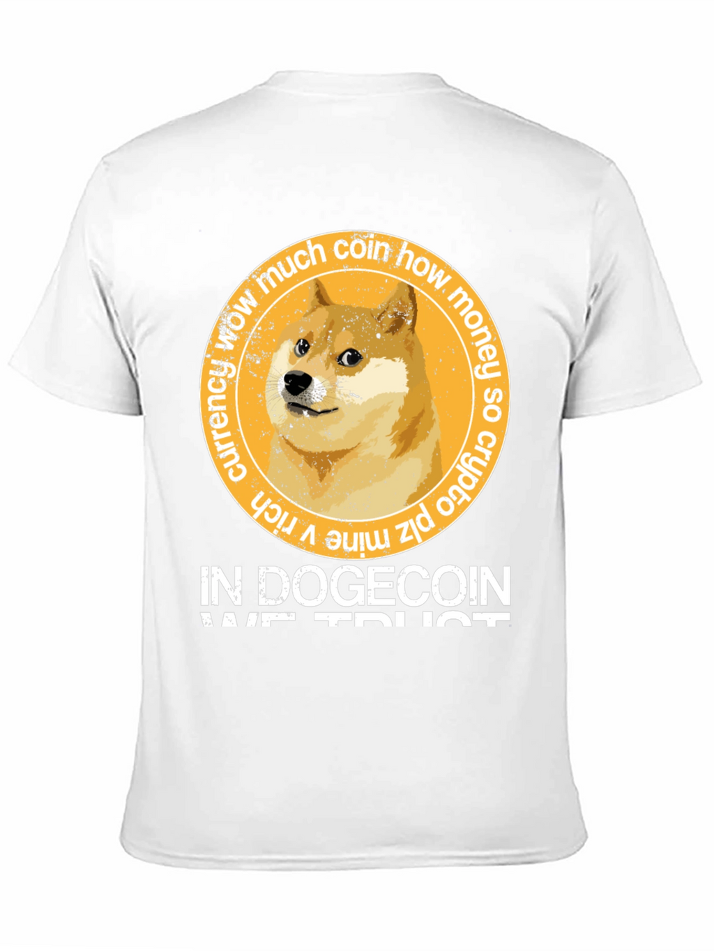 In Dogecoin We Trust T-Shirt