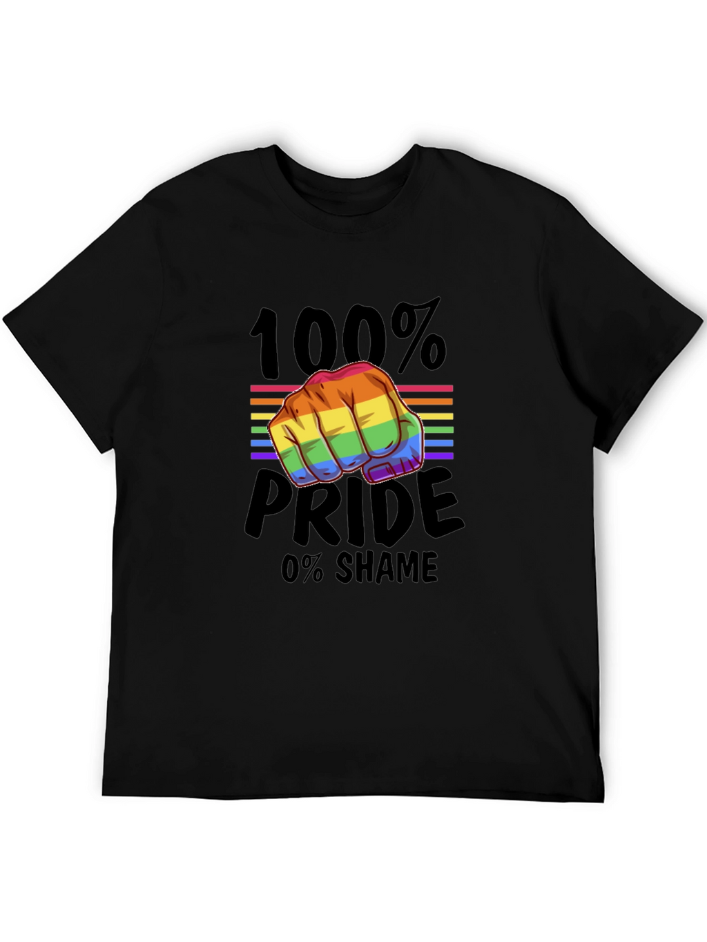 Pride Fist T-Shirt - 100% Pride 0% Shame!