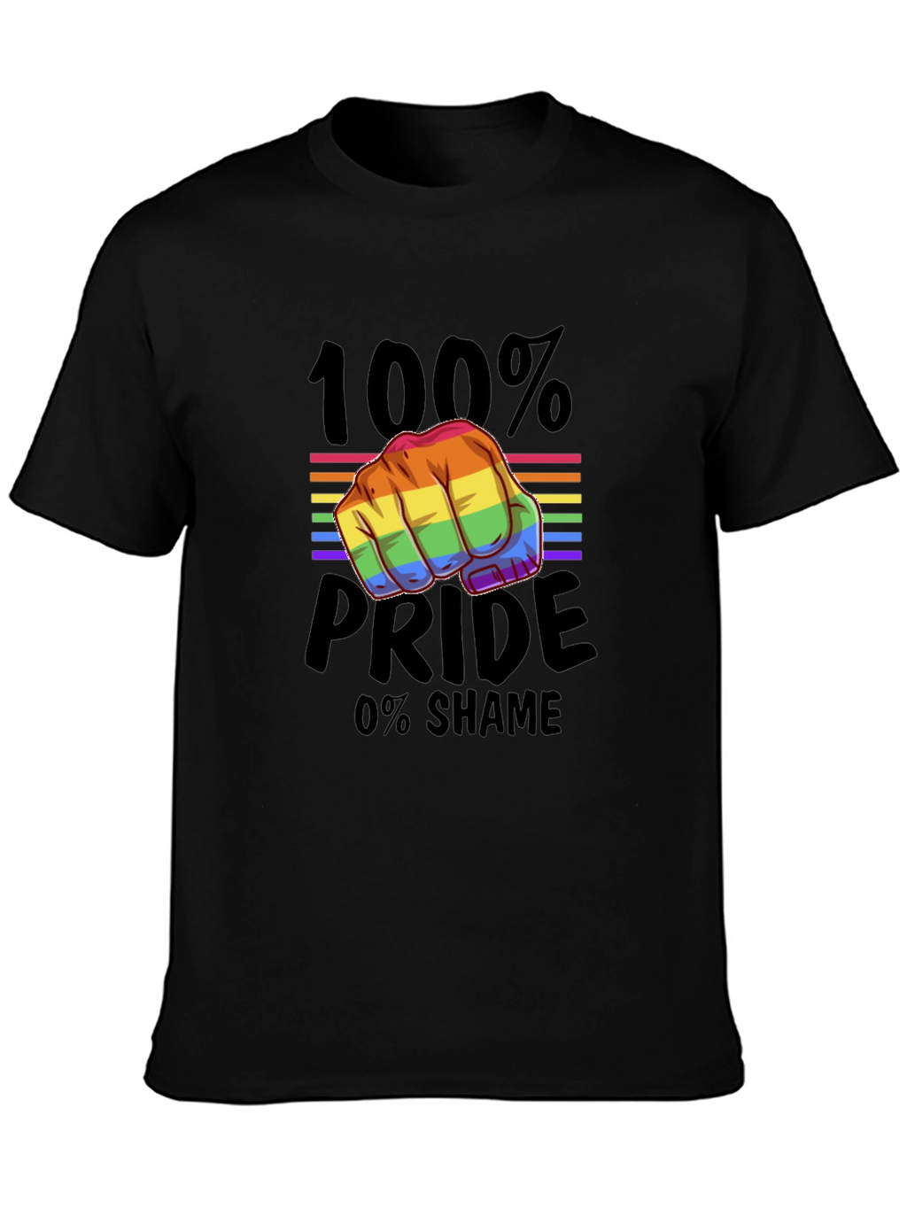 Pride Fist T-Shirt - 100% Pride 0% Shame!