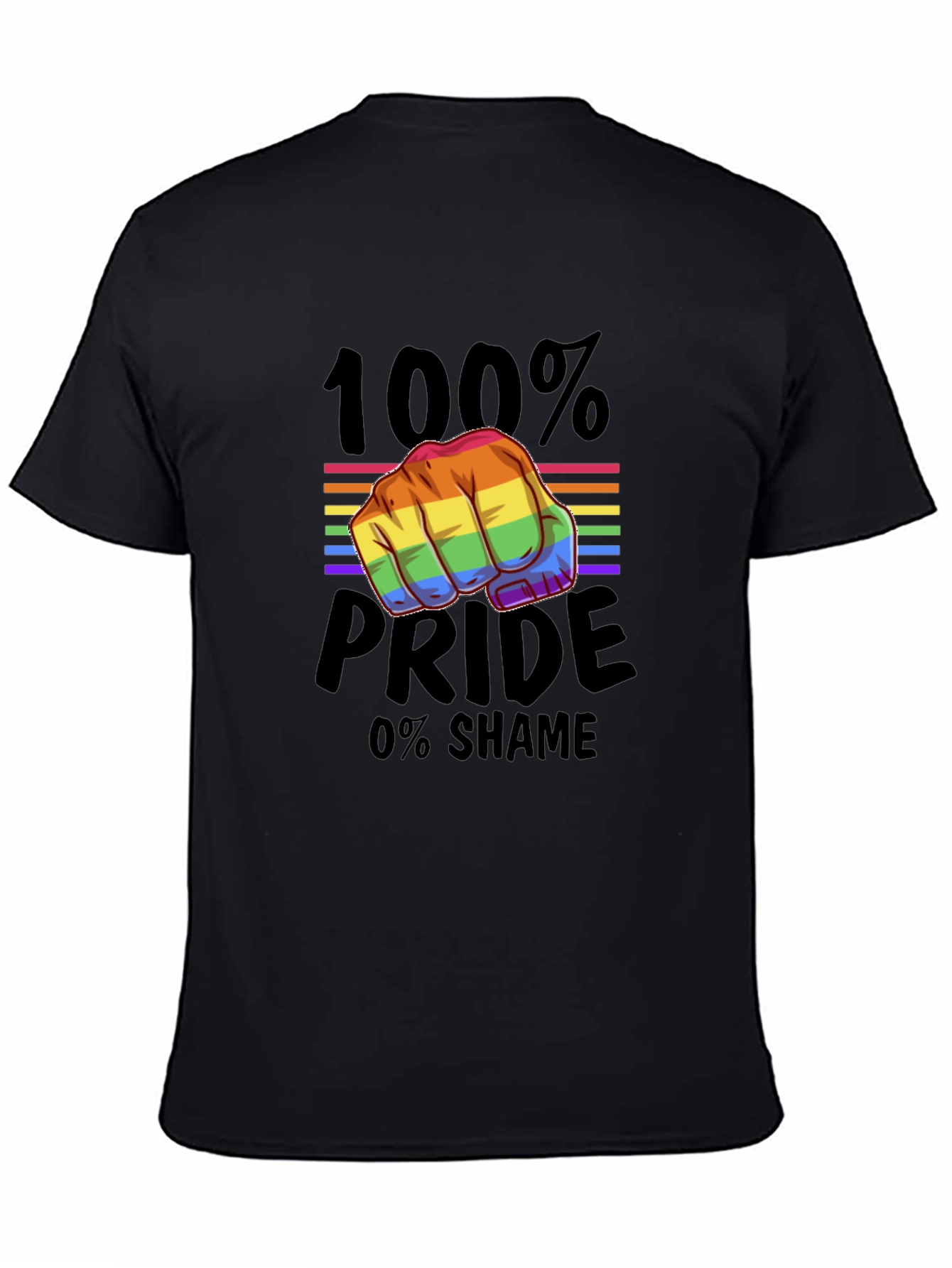 Pride Fist T-Shirt - 100% Pride 0% Shame!