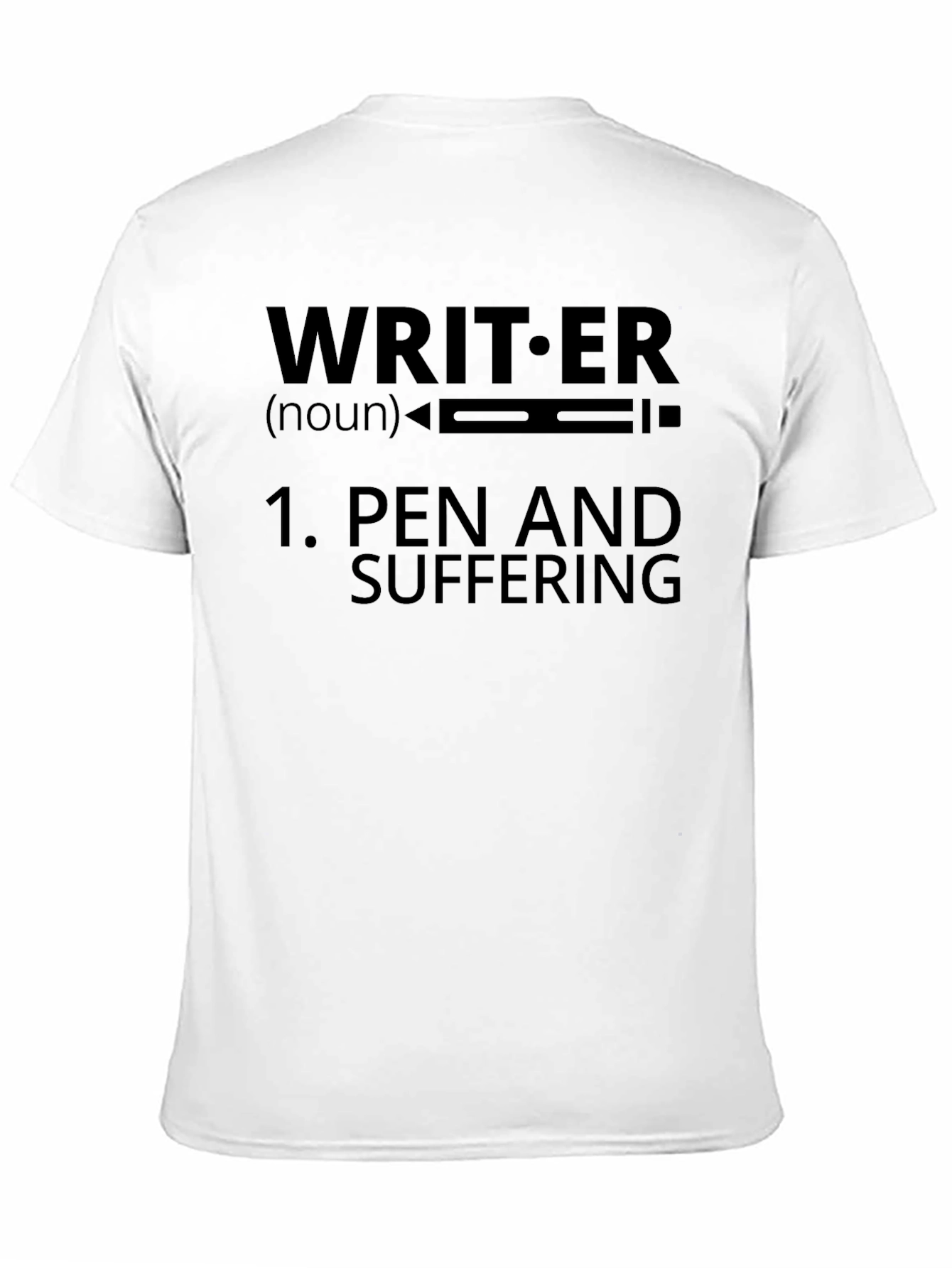 Writer Definition T-Shirt - Pen and Suffering