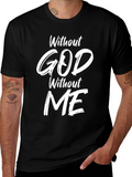 Without God Without Me Black Graphic Tee