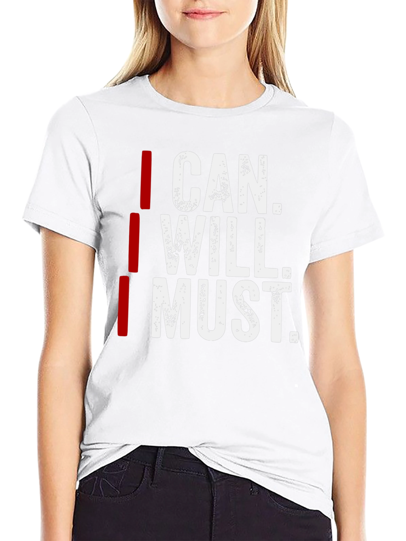 I Can I Will I Must Motivation T-Shirt
