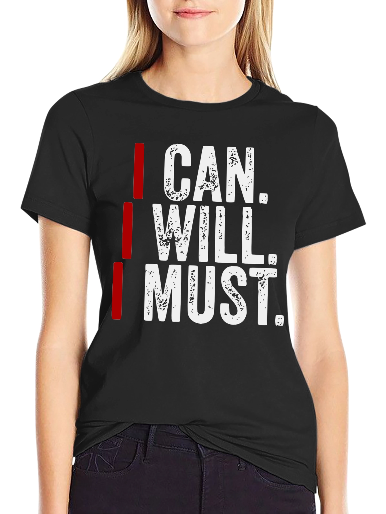 I Can I Will I Must Motivation T-Shirt