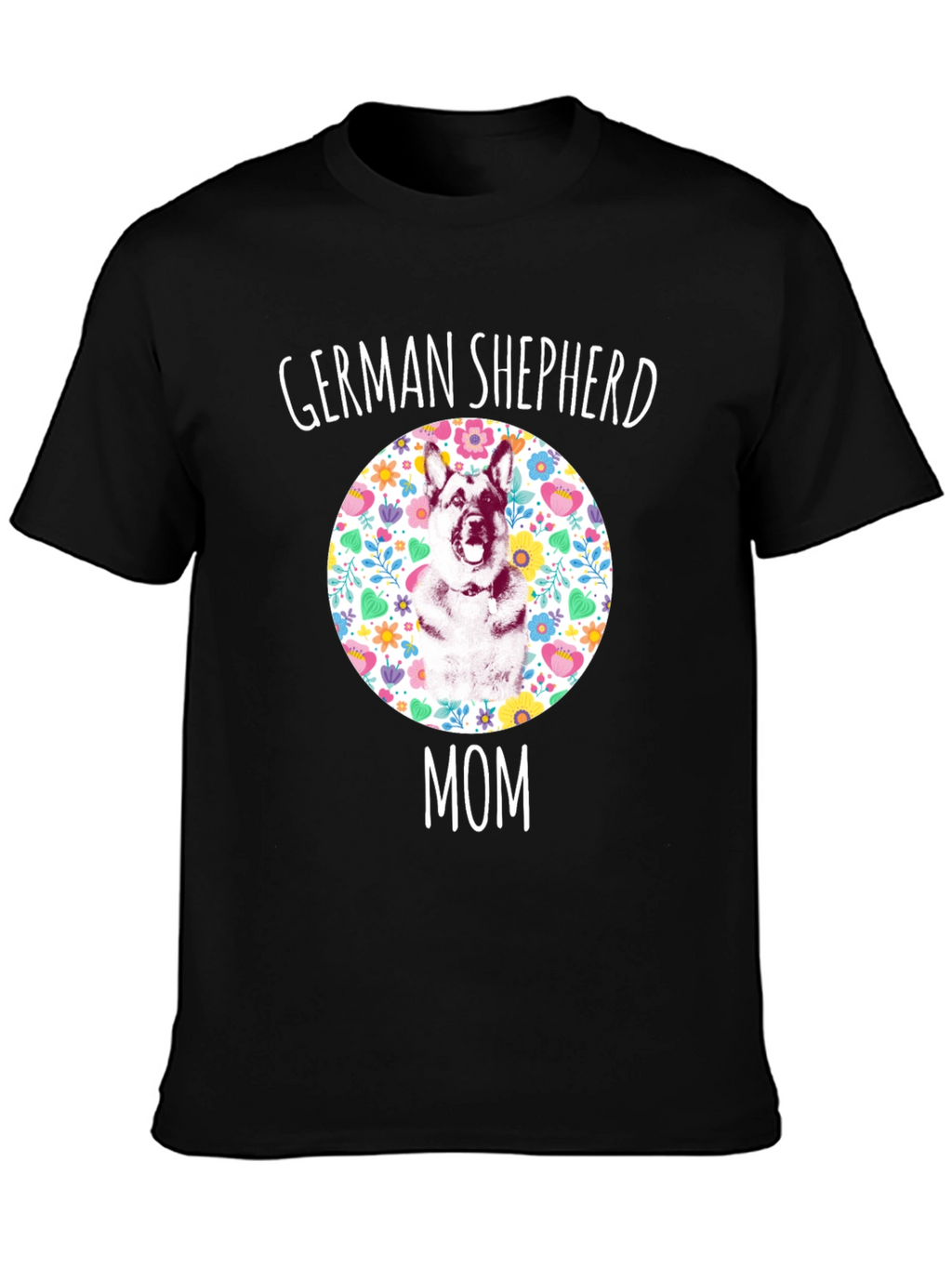 German Shepherd Mom Floral T-Shirt