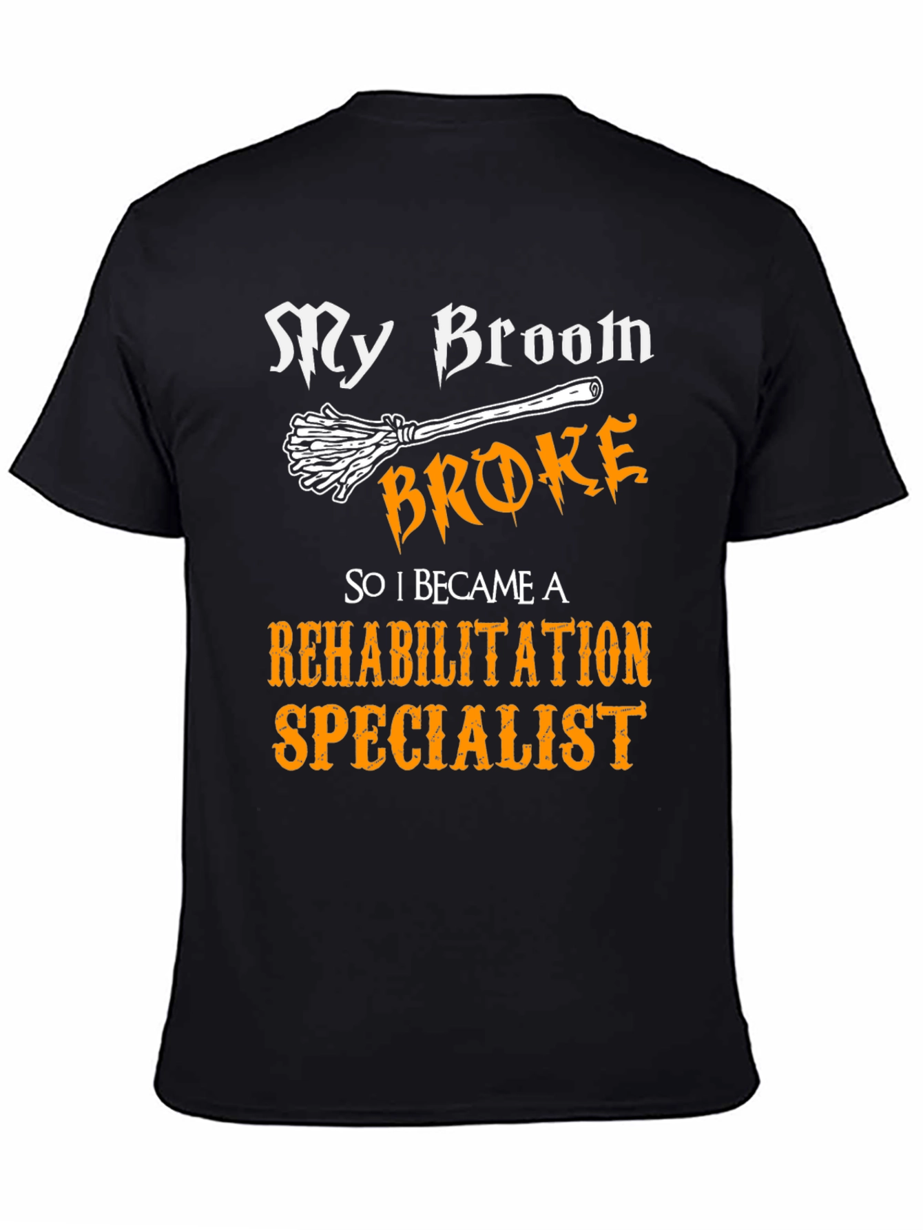 Rehabilitation Specialist T-Shirt Funny Halloween Gift