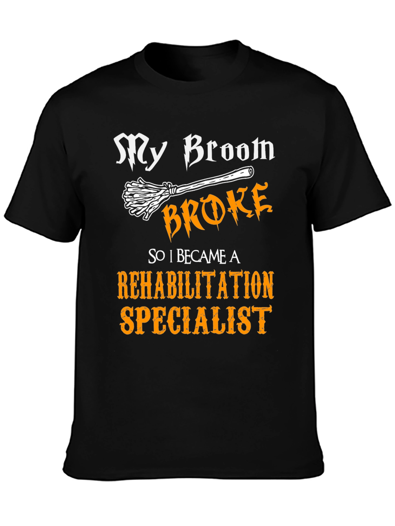 Rehabilitation Specialist T-Shirt Funny Halloween Gift